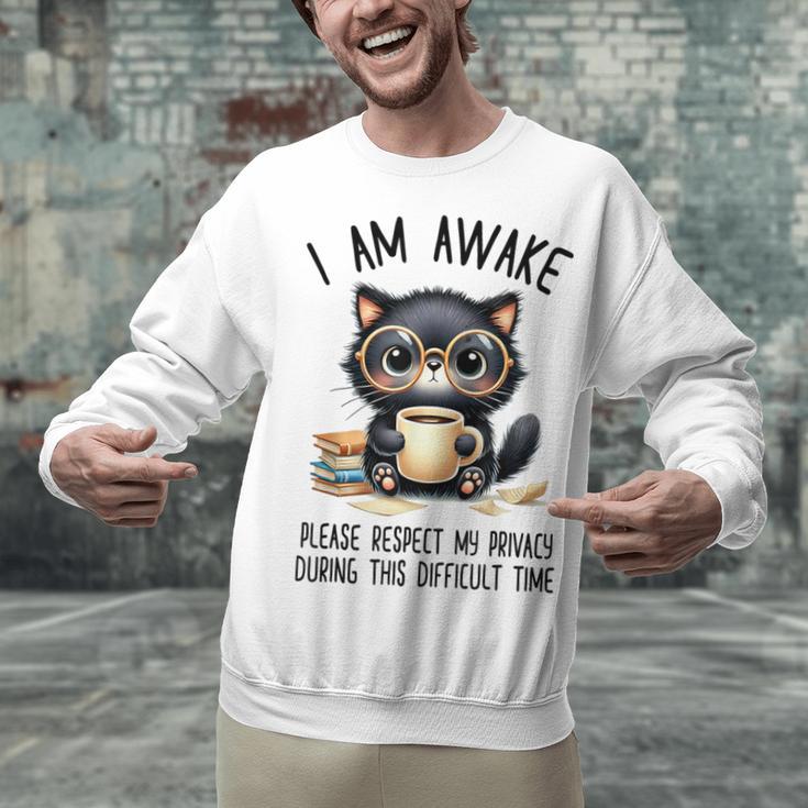 Cat Glasses Coffe Books I Am Awake Please Respect My Privacy Unisex Sweatshirt Cat Glasses Coffe Books I Am Awake Please Respect My Privacy Unisex Sweatshirt
