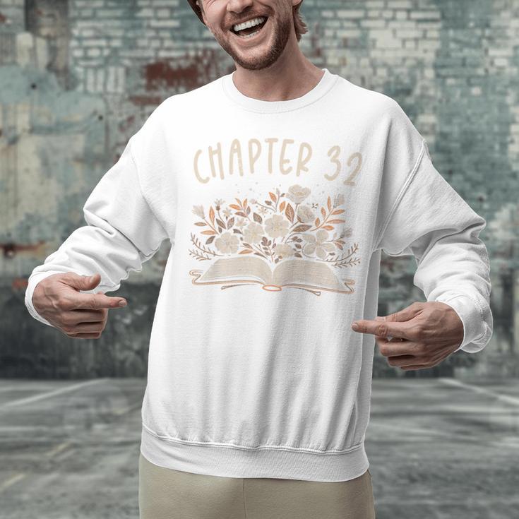 Chapter 32nd Birthday Bookworm 32 Years Old For Book Lovers Unisex Sweatshirt Chapter 32nd Birthday Bookworm 32 Years Old For Book Lovers Unisex Sweatshirt