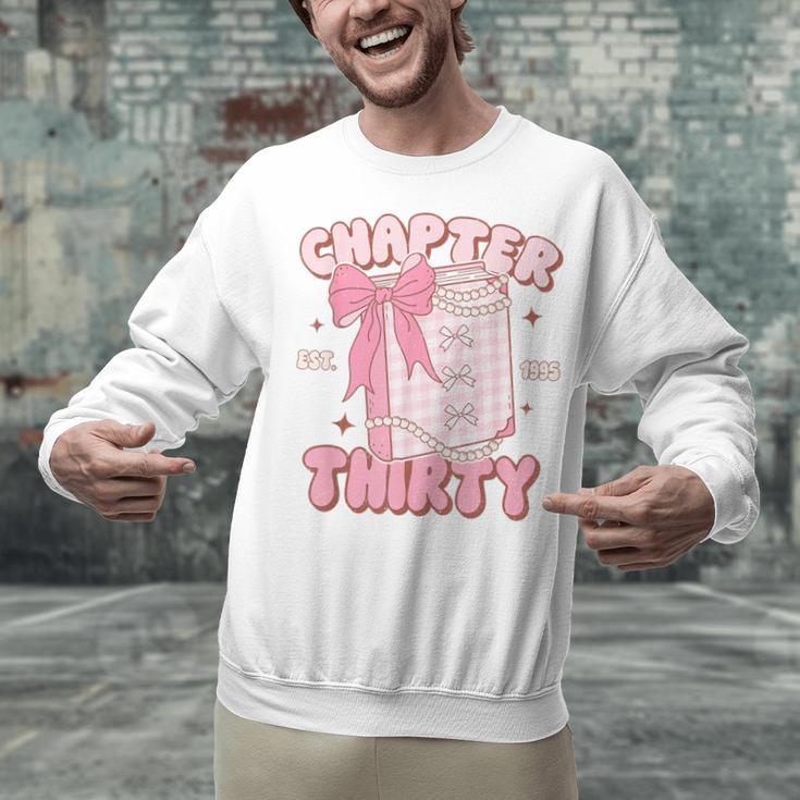 Chapter Thirty Est 1995 Cute 30th Birthday Book Bow Coquette Unisex Sweatshirt Chapter Thirty Est 1995 Cute 30th Birthday Book Bow Coquette Unisex Sweatshirt