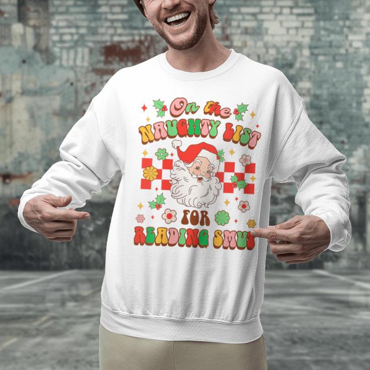 Christmas Smut Book On The Naughty List For Reading Smut Unisex Sweatshirt