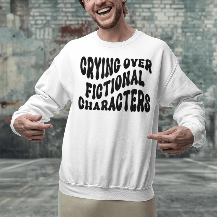 Crying Over Fictional Characters Book Lovers Unisex Sweatshirt Crying Over Fictional Characters Book Lovers Unisex Sweatshirt