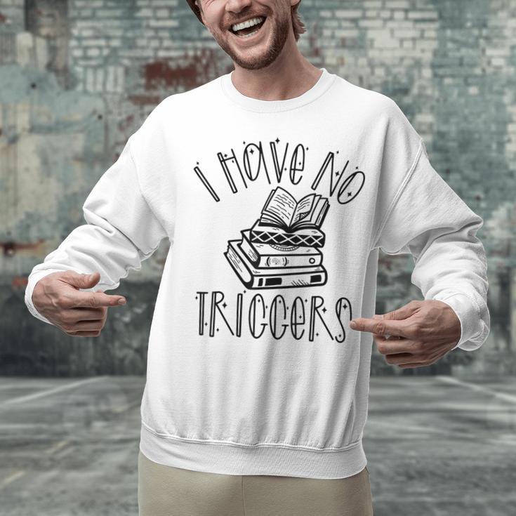 Dark Romance Shirt Women Smutt Book Merch I Have No Triggers Unisex Sweatshirt Dark Romance Shirt Women Smutt Book Merch I Have No Triggers Unisex Sweatshirt