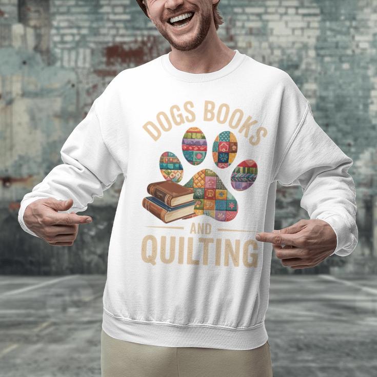 Dogs Books And Quilting Unisex Sweatshirt