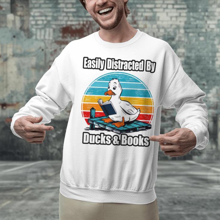 Ducks Books Lover Easily Distracted By Ducks & Books Unisex Sweatshirt