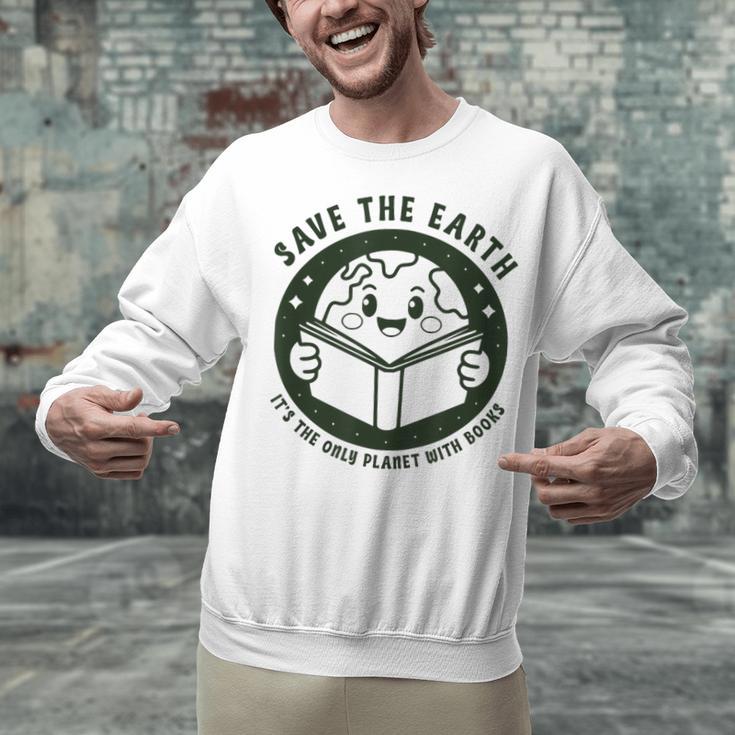 Earth Day 2025 Save Earth It´s Only Planet With Books Reader Unisex Sweatshirt