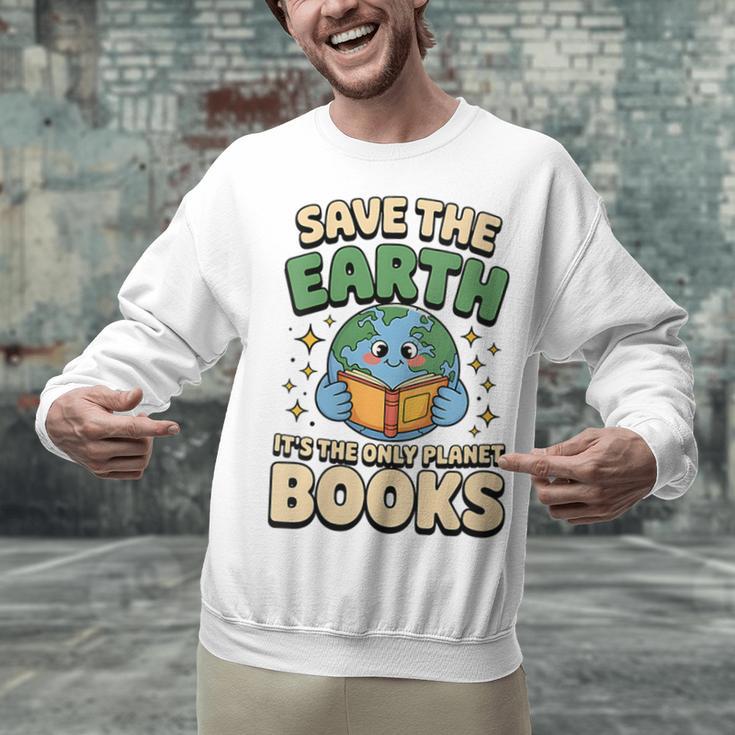 Earth Day Save Earth It´s Only Planet With Books Reader Unisex Sweatshirt