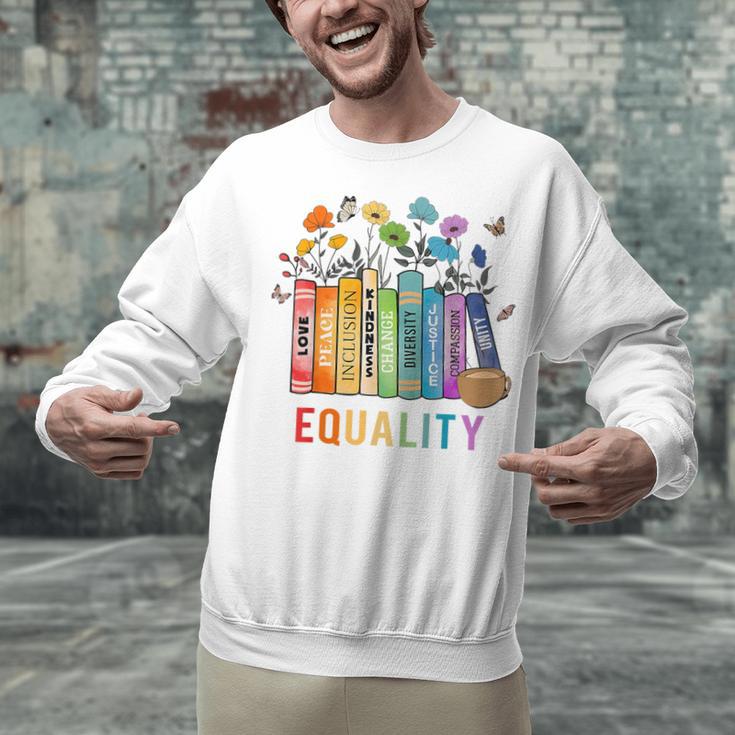 Equal Rights Book Flower Equality Peace Love Kindness Book Unisex Sweatshirt