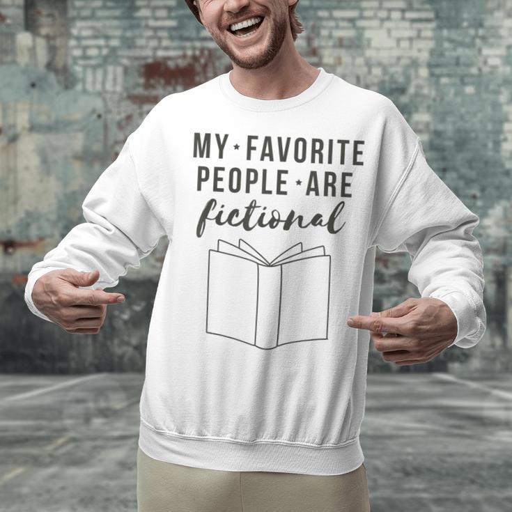 My Favorite People Are Fictional Book Reader Lover Unisex Sweatshirt