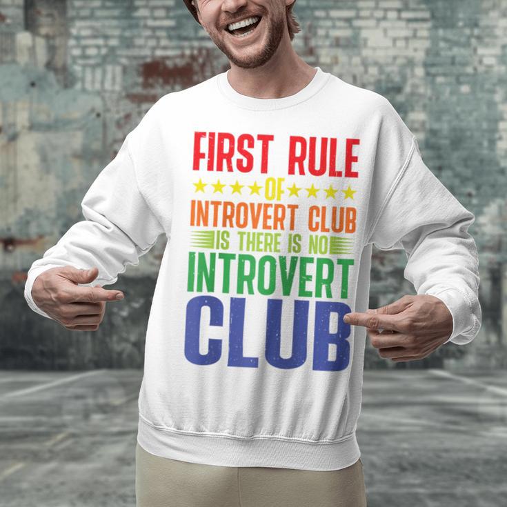 First Rule Of Introvert Club Is There Is No Introvert Club Raglan Baseball Tee Unisex Sweatshirt