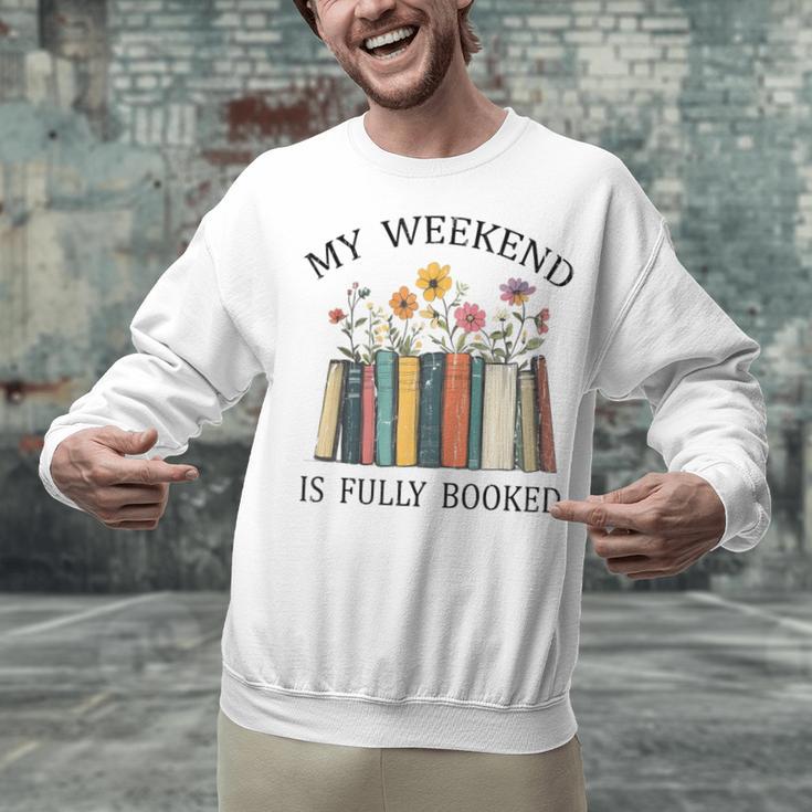 My Weekend Is Fully Booked Cozy Bookish Unisex Sweatshirt