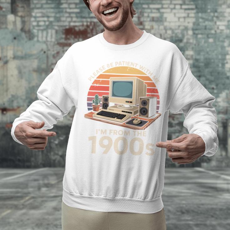 Geek Please Be Patient I'm From The 1900s Retro Computer PC Unisex Sweatshirt