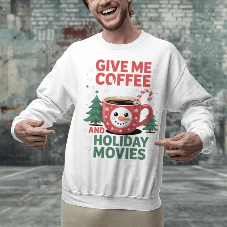 Give Me Coffee And Holiday Movies Introvert Christmas Unisex Sweatshirt