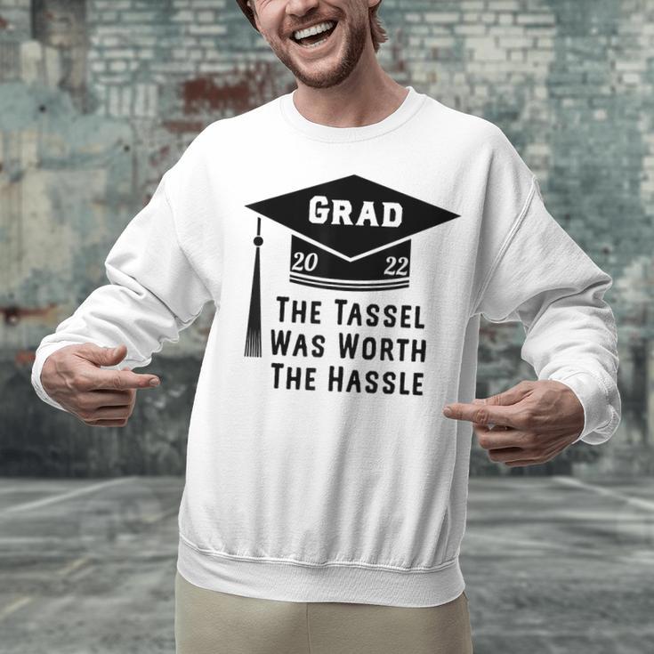Grad 2022 Graduation Tassel Was Worth The Hassle Unisex Sweatshirt