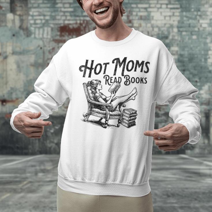 Hot Moms Read Books For Moms Book Lover Unisex Sweatshirt Hot Moms Read Books For Moms Book Lover Unisex Sweatshirt