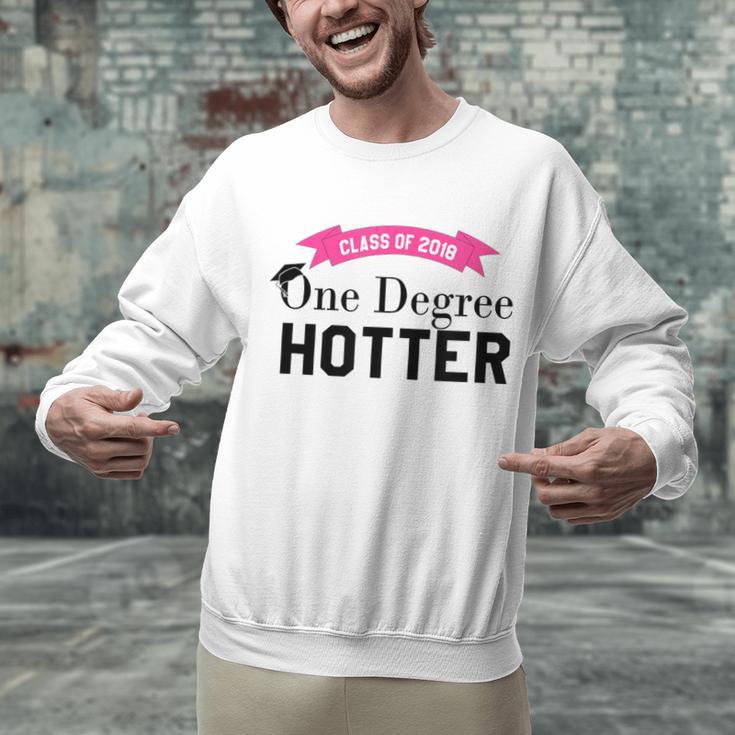 Hotter By One Degree Class Of 2018 Graduation T-Shirt Unisex Sweatshirt