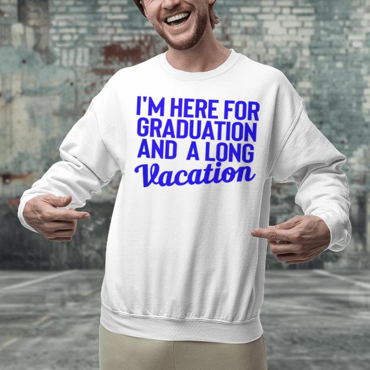 I'm Here For Graduation School Class Senior 2024 Unisex Sweatshirt