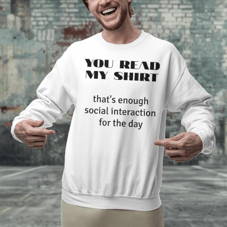 Introvert “You Read My Shirt” Tee T-Shirt Unisex Sweatshirt