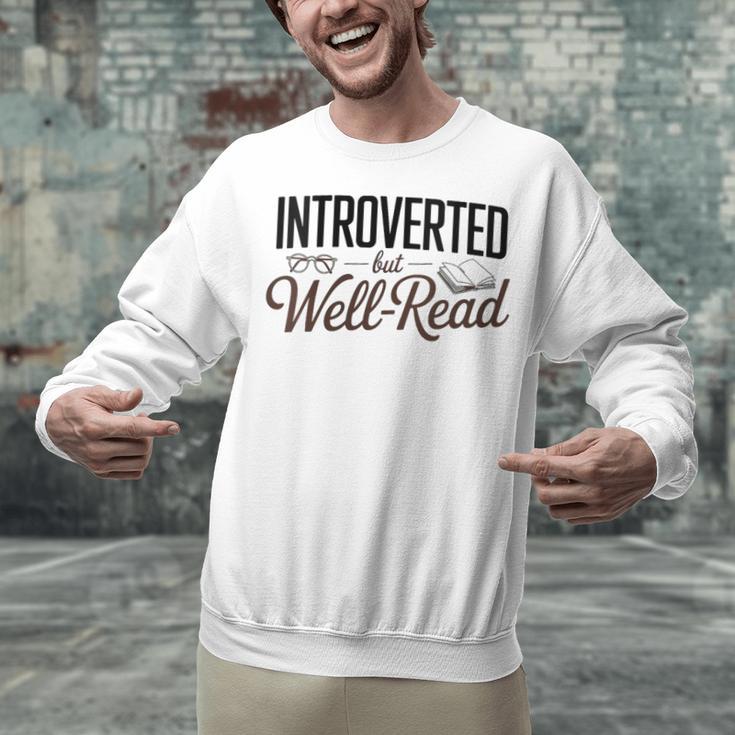 Introverted But Well-Read Book Lover Unisex Sweatshirt Introverted But Well-Read Book Lover Unisex Sweatshirt