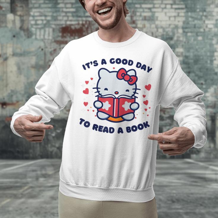 It's a Good Day To Read a Book Cute Cat Book Day Girls Boys Unisex Sweatshirt