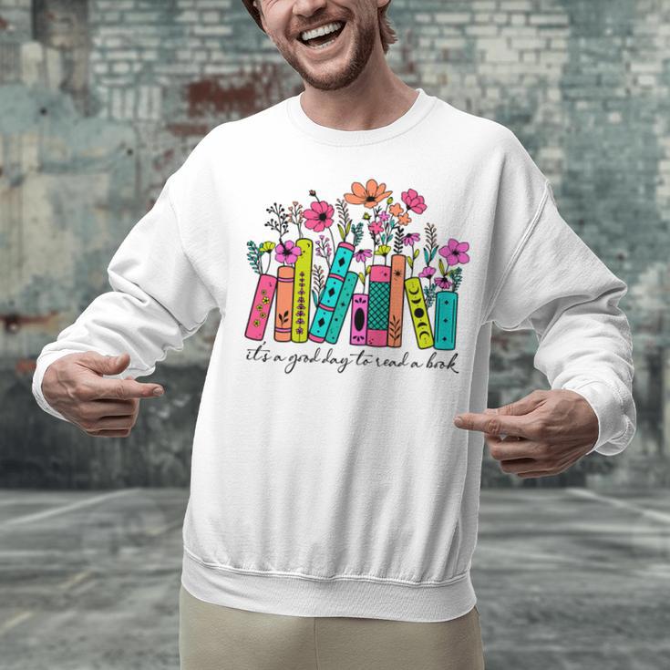 It's A Good Day To Read A Book Floral Book Lovers Librarian Unisex Sweatshirt