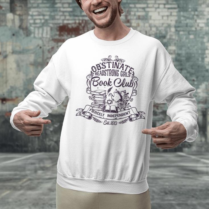 Jane Austen Obstinate Headstrong Girls Book Club Unisex Sweatshirt
