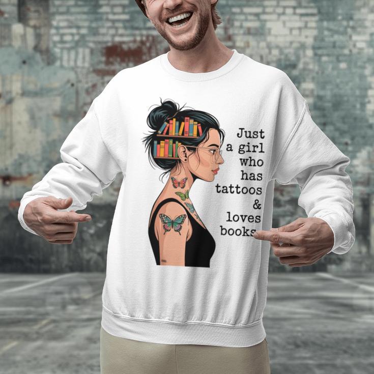 Just a Girl Who Has Tattoos And Love Books Tattooed Inked Unisex Sweatshirt