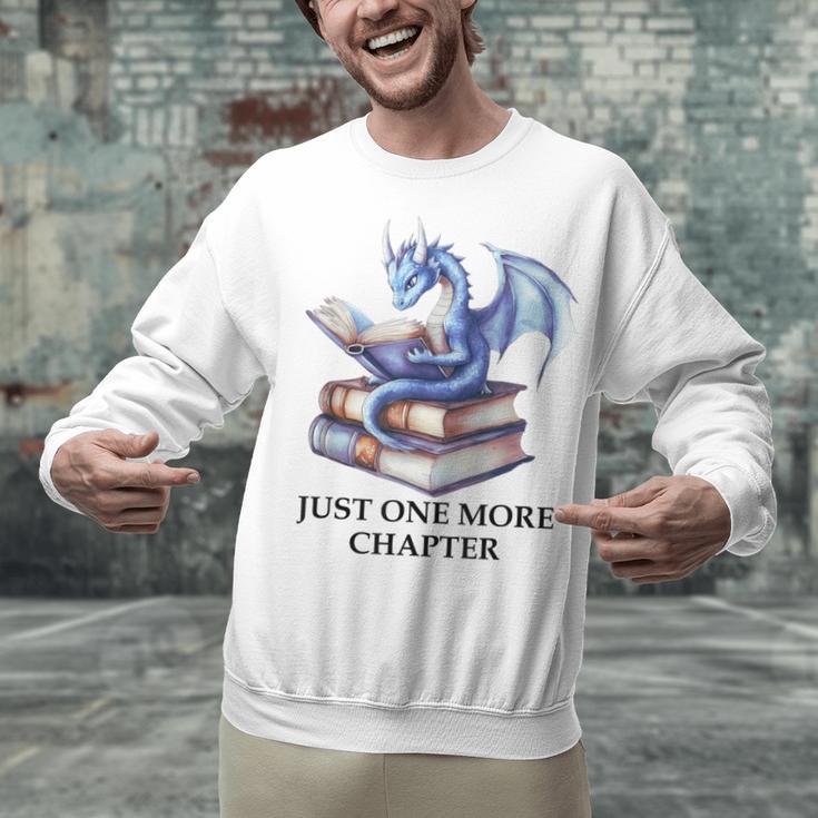 Just One More Chapter Book Dragon Reading Book Lover Bookish Unisex Sweatshirt