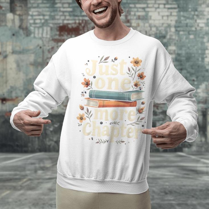 Just One More Chapter Book Reading Floral Teacher Book Lover Unisex Sweatshirt