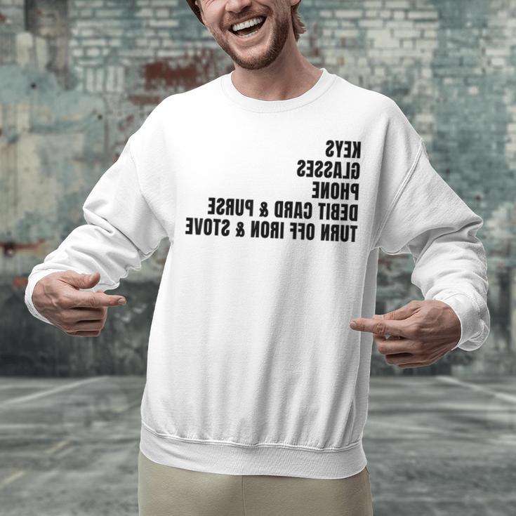 Keys Glasses Phone Debit Card For Memory-Less Friends Mirror Unisex Sweatshirt