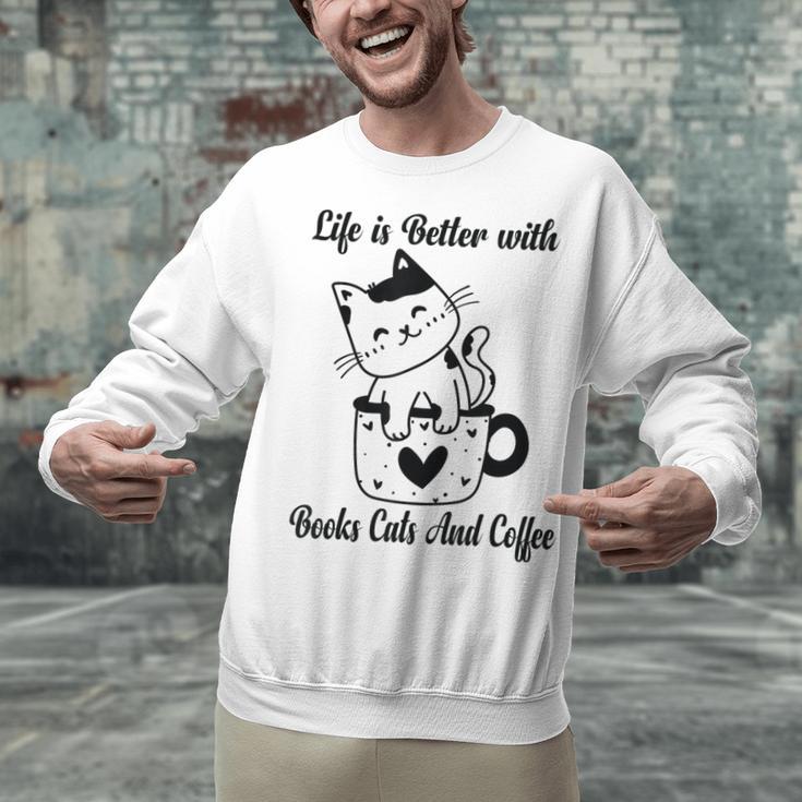 Life Is Better With Books Cats And Coffee Shirt Unisex Sweatshirt