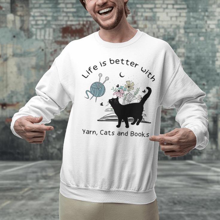 Life Is Better With Yarn Cats And Books Unisex Sweatshirt
