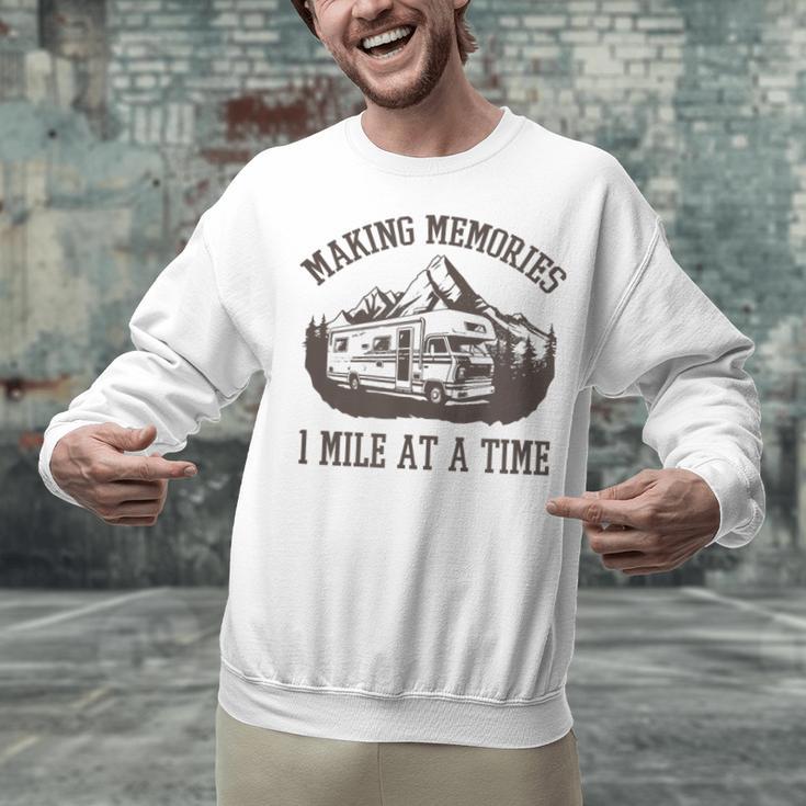 Making Memories 1 Memory At a Time RV Unisex Sweatshirt