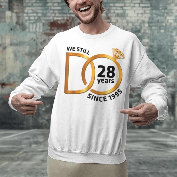 Marriage Memory Wife Husband We Still Do 28 Years Since 1995 Unisex Sweatshirt Marriage Memory Wife Husband We Still Do 28 Years Since 1995 Unisex Sweatshirt