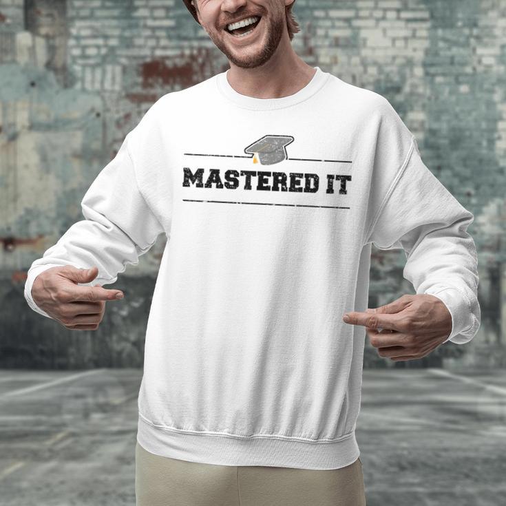 Masters Degree Graduation For Graduates Him Her Grads Unisex Sweatshirt