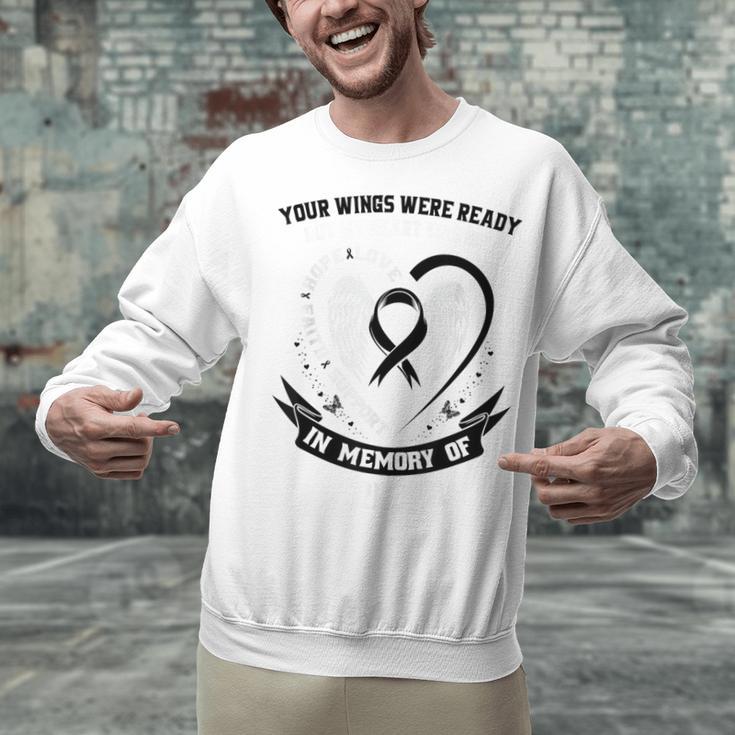 In Memory Of Friend Melanoma Cancer Awareness Products Unisex Sweatshirt In Memory Of Friend Melanoma Cancer Awareness Products Unisex Sweatshirt