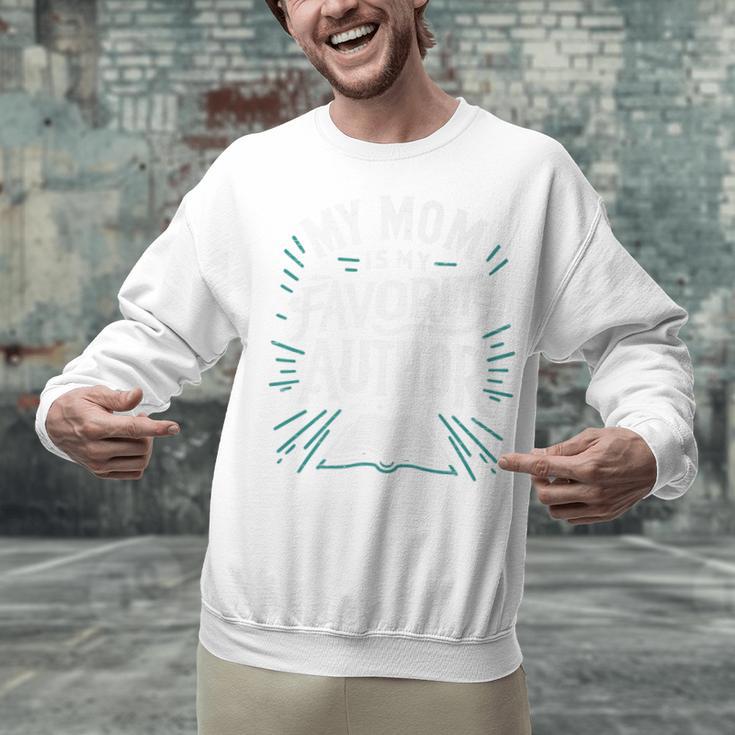 My Mom Is My Favorite Author Book Lover Premium Unisex Sweatshirt
