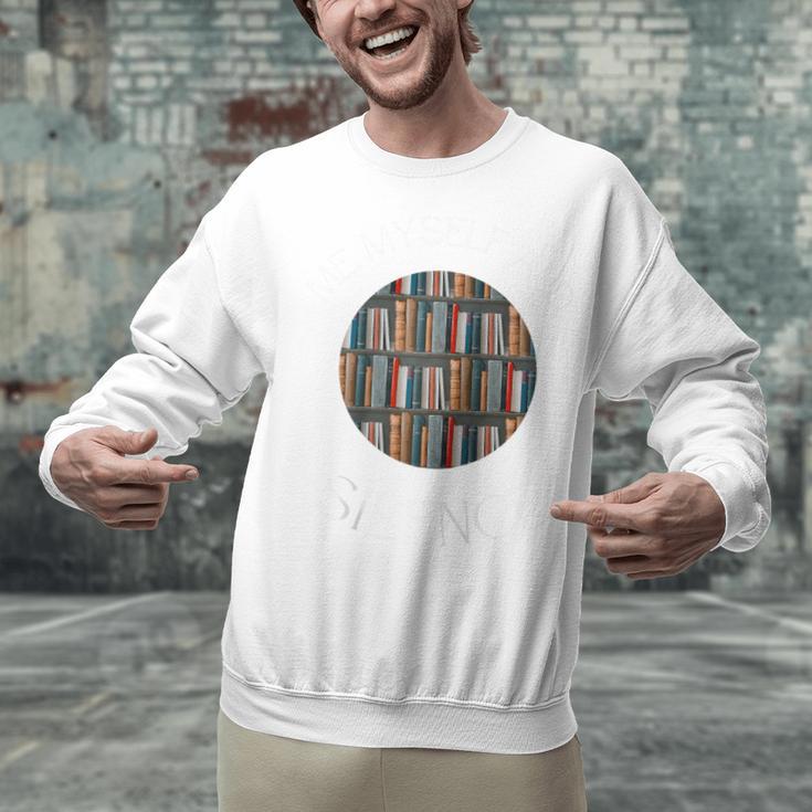 Me Myself And Silence Sarcastic Reading Books Introvert Top Raglan Baseball Tee Unisex Sweatshirt Me Myself And Silence Sarcastic Reading Books Introvert Top Raglan Baseball Tee Unisex Sweatshirt