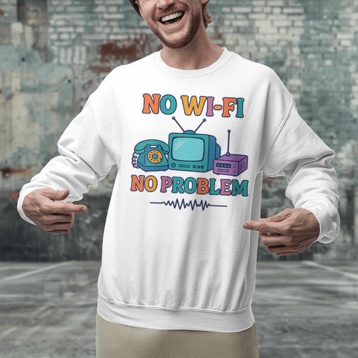No Wi-Fi No Problem – Retro Dial Up Tech Nostalgia Unisex Sweatshirt