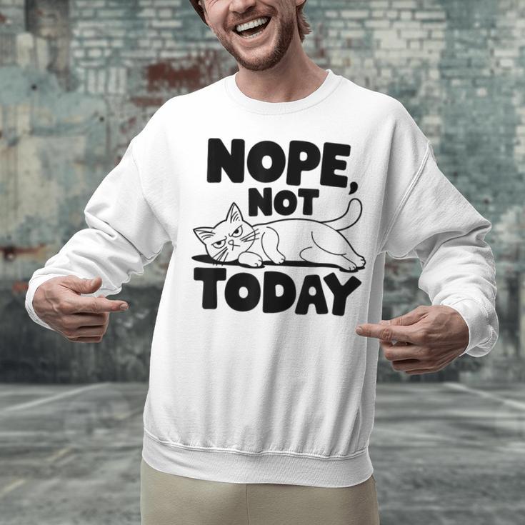 Nope Not Today Antisocial Introvert Cat Lover Men Women Kids Unisex Sweatshirt Nope Not Today Antisocial Introvert Cat Lover Men Women Kids Unisex Sweatshirt