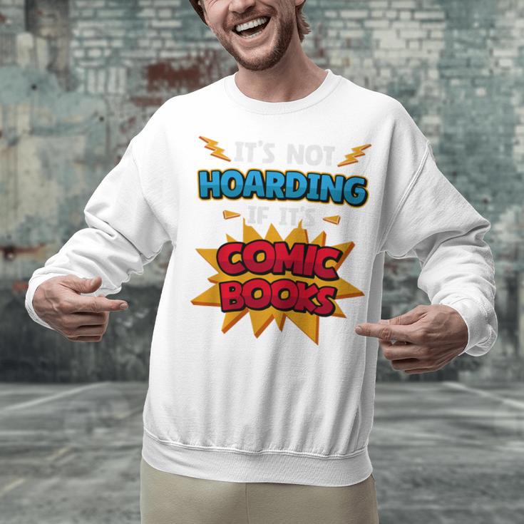 It Is Not Hoarding If It's Comic Books Collector Tee Premium Tri-Blend Unisex Sweatshirt It Is Not Hoarding If It's Comic Books Collector Tee Premium Tri-Blend Unisex Sweatshirt