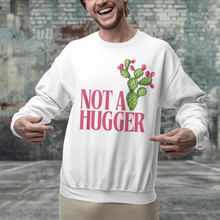 Not a Hugger Sarcastic Introvert Cactus Theme Women Unisex Sweatshirt Not a Hugger Sarcastic Introvert Cactus Theme Women Unisex Sweatshirt