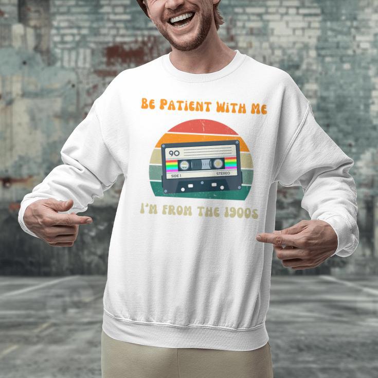 Be Patient With Me I'm From The 1900s Birthday Premium Unisex Sweatshirt