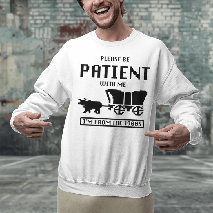 Be Patient With Me I'm From The 1900s Premium Tri-Blend Unisex Sweatshirt Be Patient With Me I'm From The 1900s Premium Tri-Blend Unisex Sweatshirt