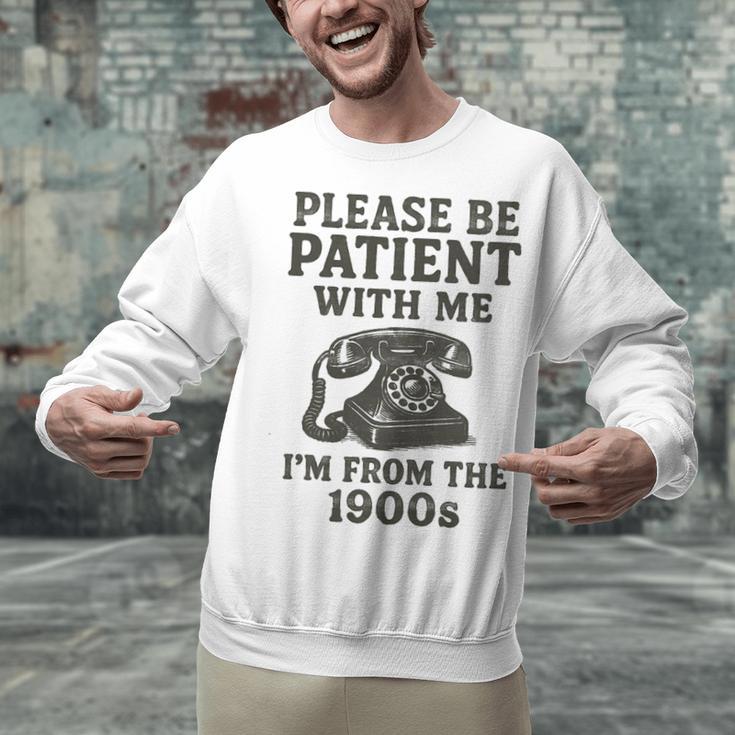 Please Be Patient With Me I'm From The 1900s Funny Premium Tri-Blend Unisex Sweatshirt Please Be Patient With Me I'm From The 1900s Funny Premium Tri-Blend Unisex Sweatshirt