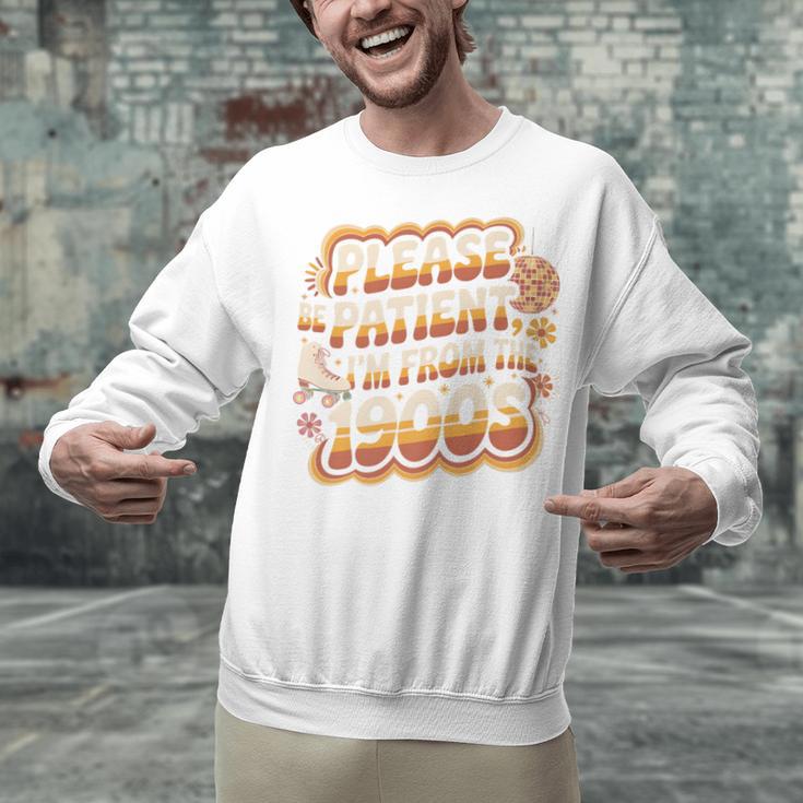 Please Be Patient I'm From The 1900s Groovy Women Premium Unisex Sweatshirt Please Be Patient I'm From The 1900s Groovy Women Premium Unisex Sweatshirt