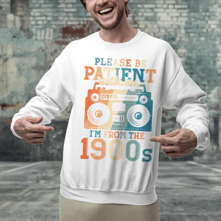 Please Be Patient With Me I'm From The 1900s Retro 90s Dad Premium Unisex Sweatshirt Please Be Patient With Me I'm From The 1900s Retro 90s Dad Premium Unisex Sweatshirt