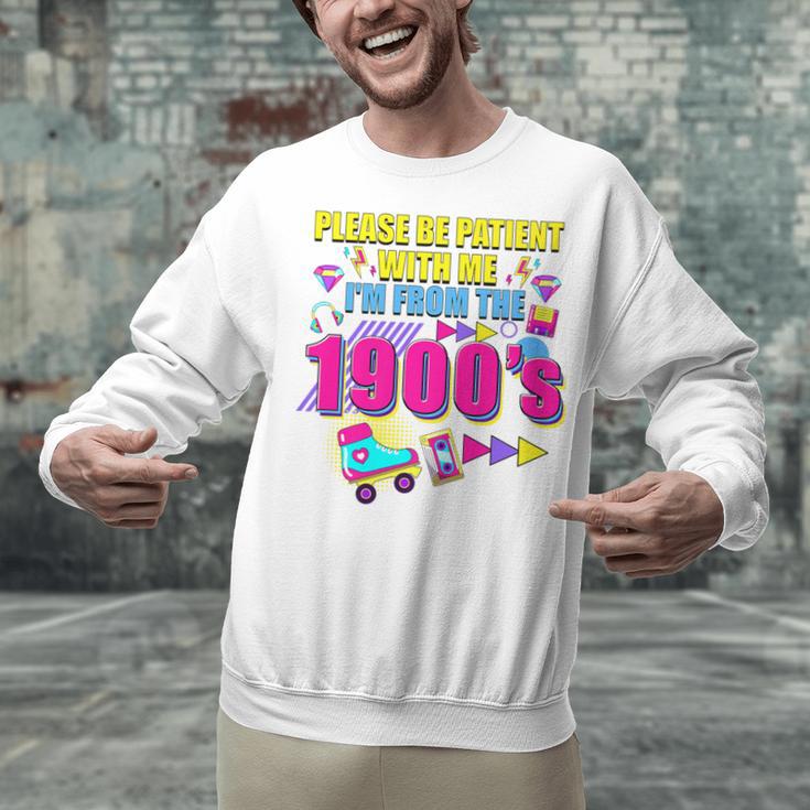 Please Be Patient With Me I'm From The 1900s Retro Vibes Premium Unisex Sweatshirt Please Be Patient With Me I'm From The 1900s Retro Vibes Premium Unisex Sweatshirt