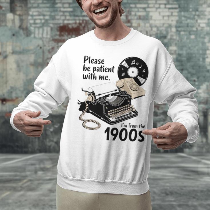 Please Be Patient I'm From The 1900s Sarcastic Joke Premium Tri-Blend Unisex Sweatshirt Please Be Patient I'm From The 1900s Sarcastic Joke Premium Tri-Blend Unisex Sweatshirt