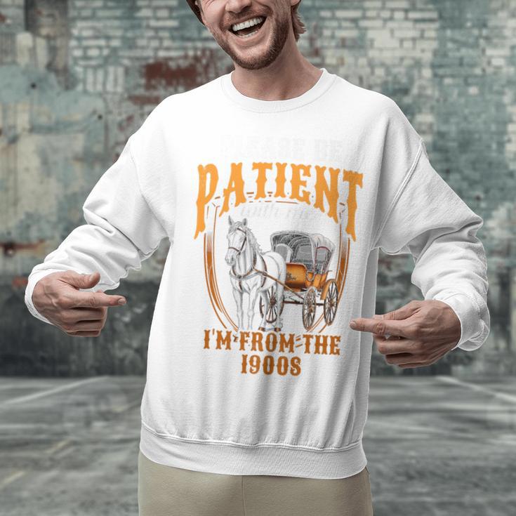 Please Be Patient With Me I'm From The 1900s Vintage Lover Premium Unisex Sweatshirt