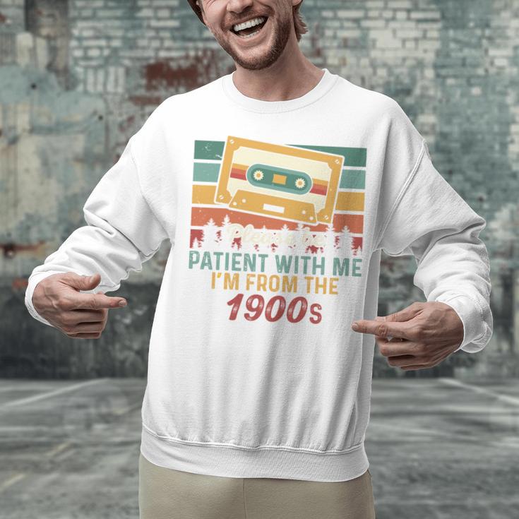 Please Be Patient-With Me I'm From The 1900s Retro Music Unisex Sweatshirt